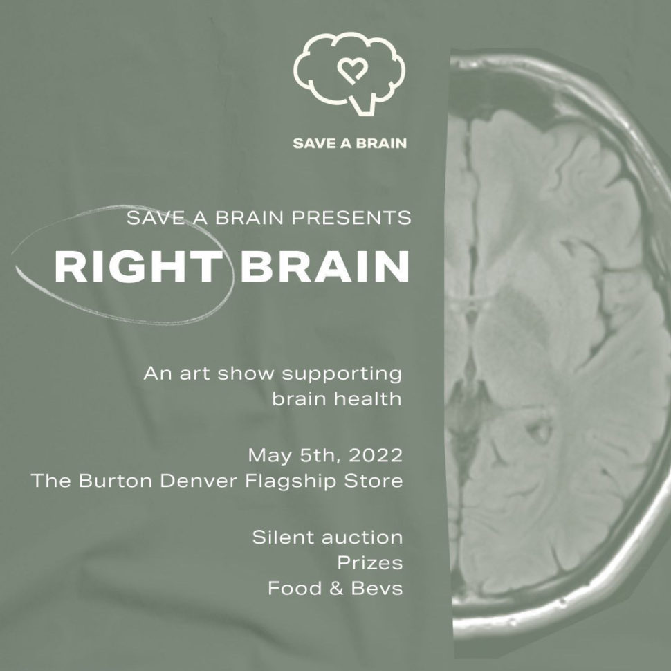 Save A Brain presents Right Brain a silent auction fundraiser at the Burton Denver store