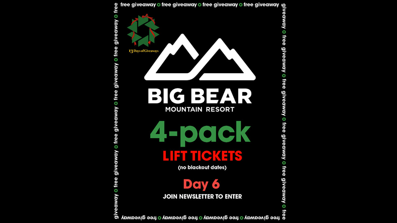 13 Days of Giveaways Day 6 Big Bear Mountain Resorts Lift Tickets