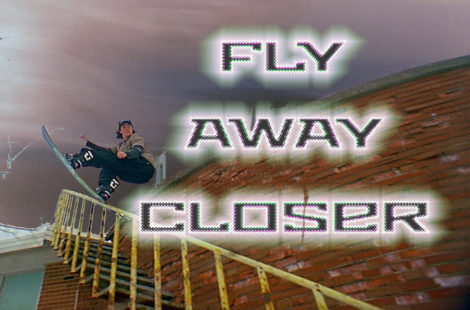 Fly Away Closer