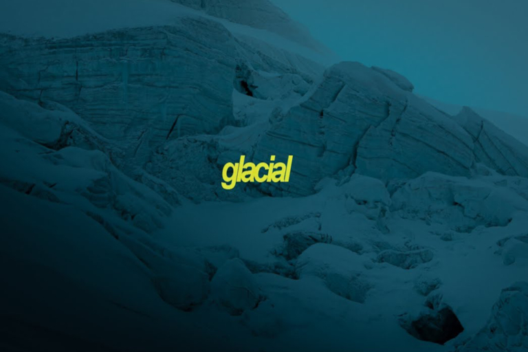 Glacial